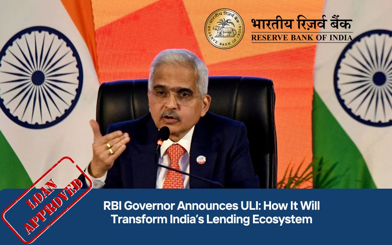 RBI Governor Announces ULI: A Game Changer for India’s Lending Ecosystem